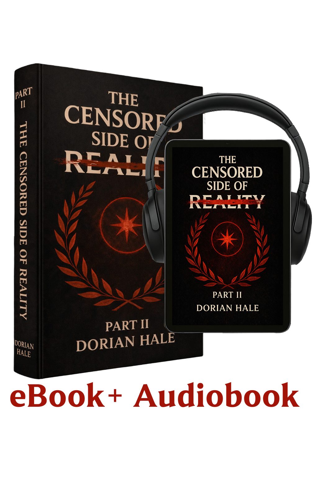 The Censored Side of Reality PART II eBook + Audiobook Bundle